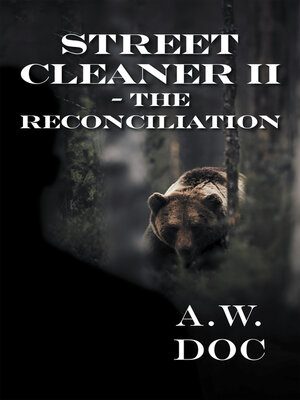 cover image of Street Cleaner II--The Reconciliation